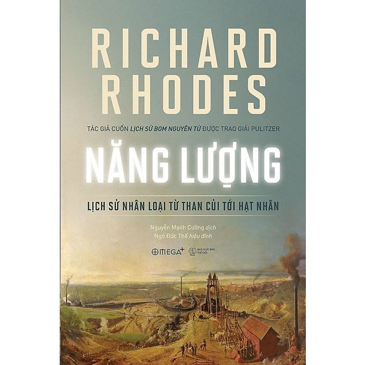 Năng Lượng: Lịch Sử Nhân Loại Từ Than Củi Tới Hạt Nhân - Ảnh 2