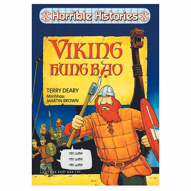 Sách Horrible Histories - Viking Hung Bạo (Tái Bản 2018)