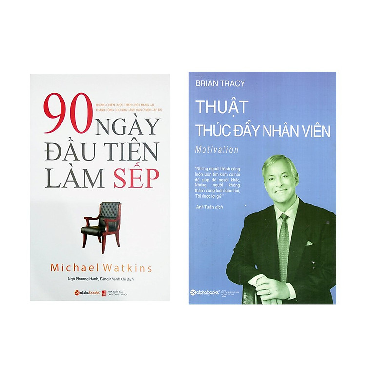 Kỹ Năng Lãnh Đạo: 90 Ngày Đầu Tiên Làm Sếp