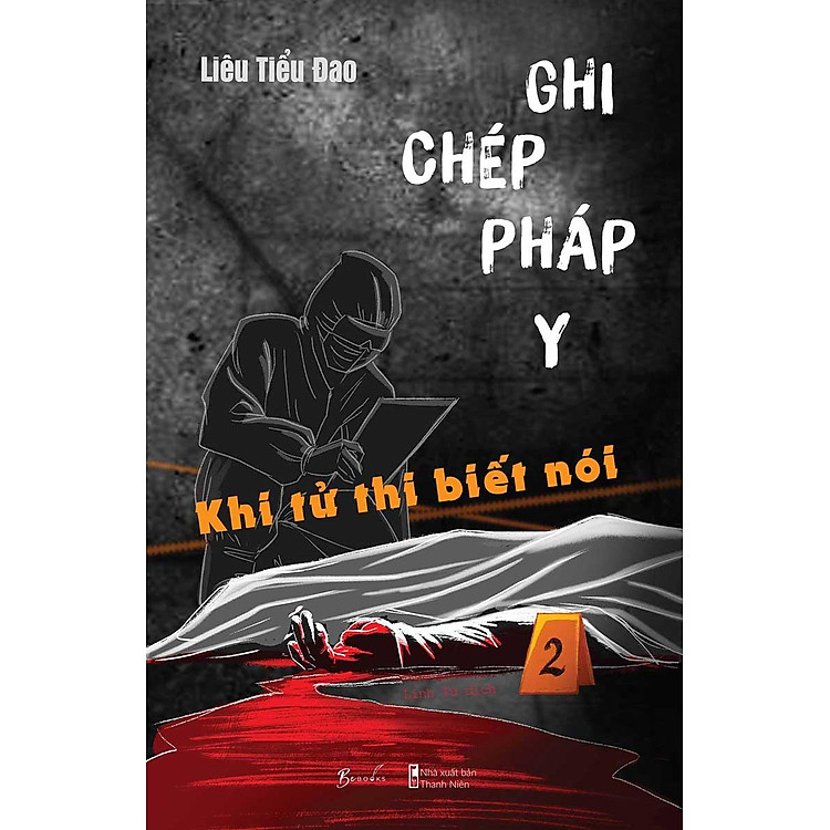 Ghi Chép Pháp Y – Tập 2 – Khi Tử Thi Biết Nói