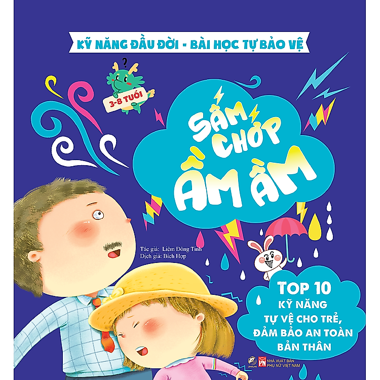 Sách Kỹ năng đầu đời-Top 10 kỹ năng tự vệ cho trẻ, đảm bảo an toàn bản thân (8 quyển)