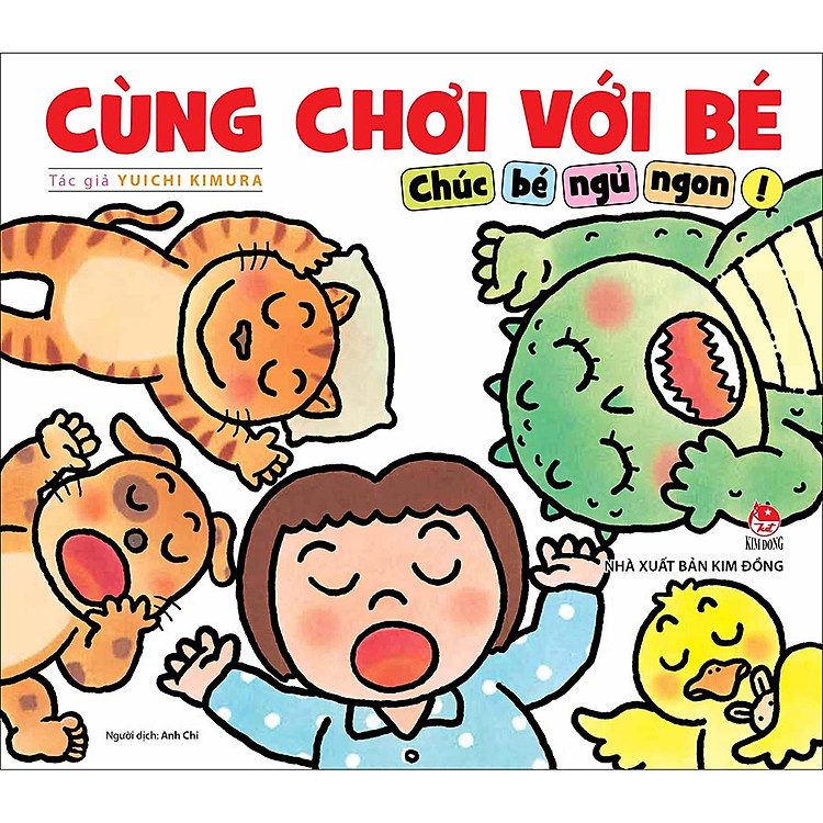 Cùng Chơi Với Bé – Chúc Bé Ngủ Ngon