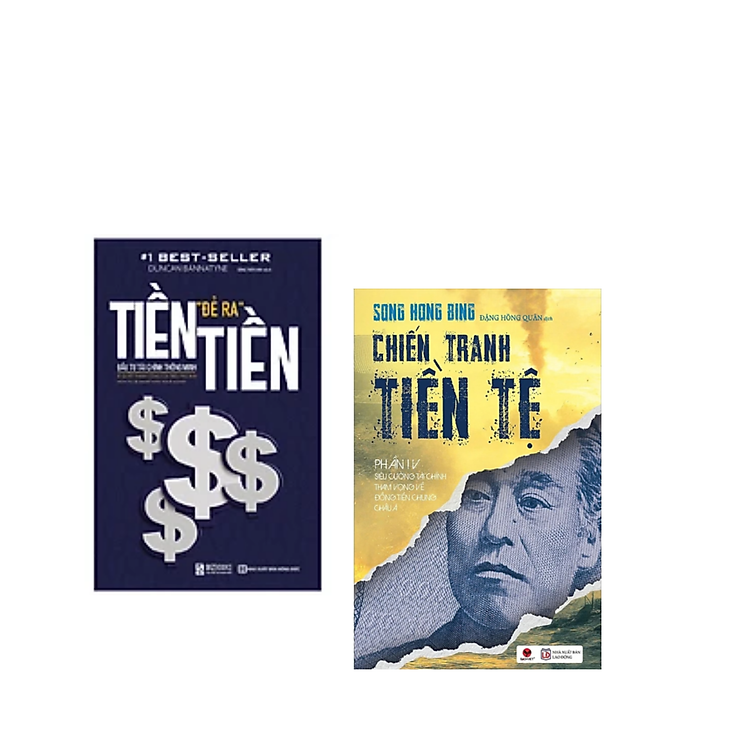 Combo Sách Kinh Tế: Tiền Đẻ Ra Tiền: Đầu Tư Tài Chính Thông Minh+Chiến Tranh Tiền tệ Tập 4 _Siêu Cường Tài Chính_ Tham Vọng Về Đồng Tiền Chung Châu Á