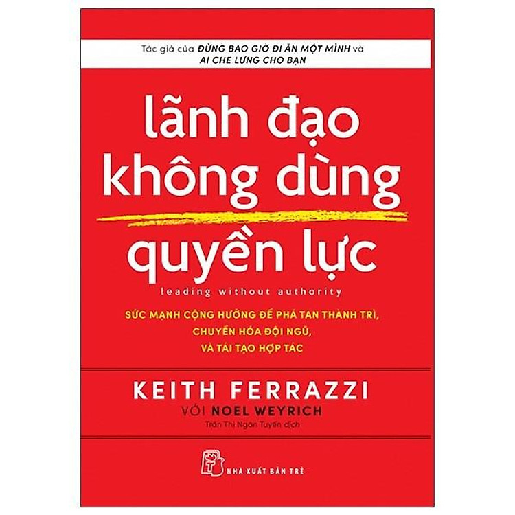 Lãnh Đạo Không Dùng Quyền Lực