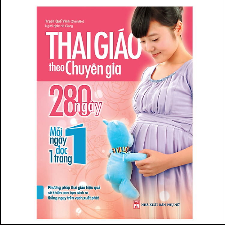 Thai Giáo Theo Chuyên Gia - 280 Ngày - Mỗi Ngày Đọc Một Trang (Tái bản 2021)