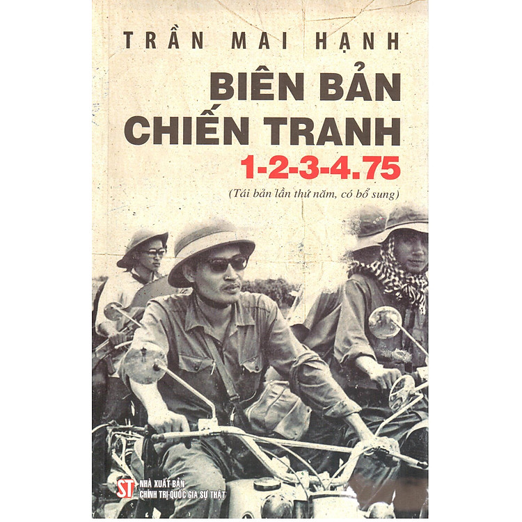 Biên bản chiến tranh 1-2-3-4.75 (Tái bản lần thứ năm, có bổ sung)