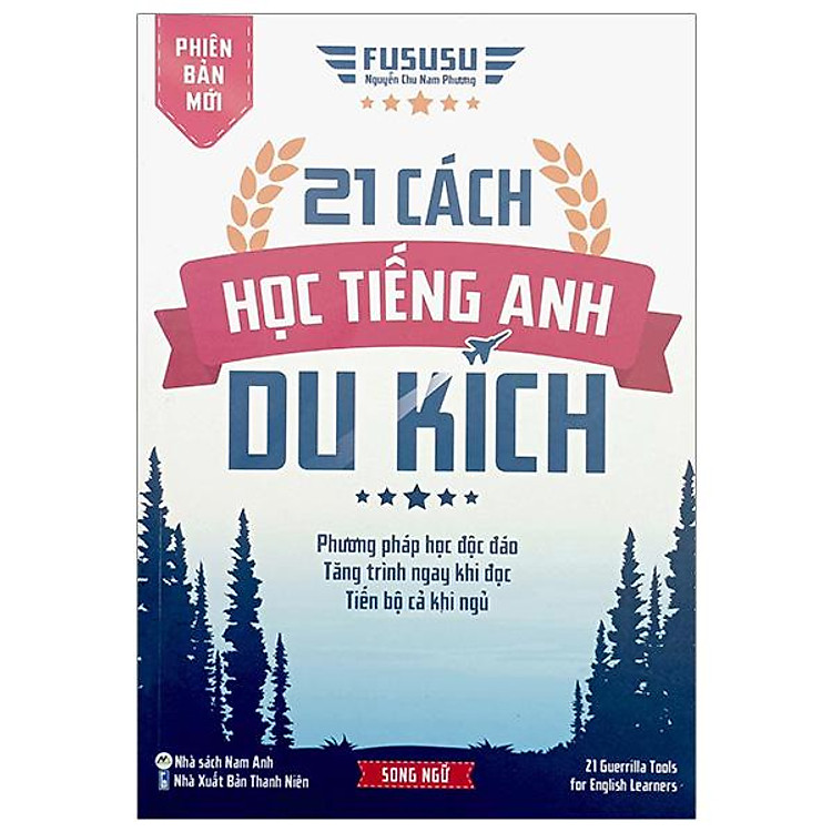 21 Cách Học Tiếng Anh Du Kích (Tái Bản 2023)