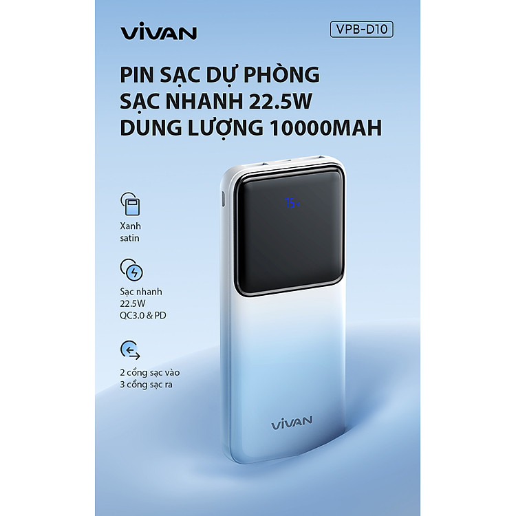 Pin Sạc Dự Phòng VIVAN VPB-D10 Dung lượng 10.000 mAh Sạc nhanh 22.5W QC3.0 & PD 2 cổng sạc vào 3 cổng sạc ra HÀNG CHÍNH HÃNG