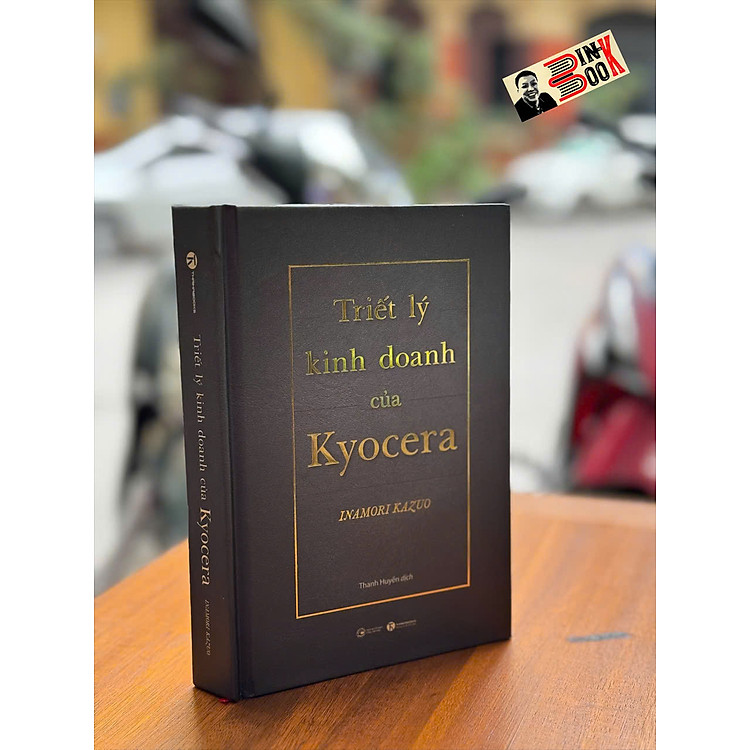 TRIẾT LÝ KINH DOANH CỦA KYOCERA