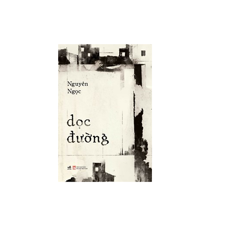 Dọc Đường – Tác giả Nguyên Ngọc