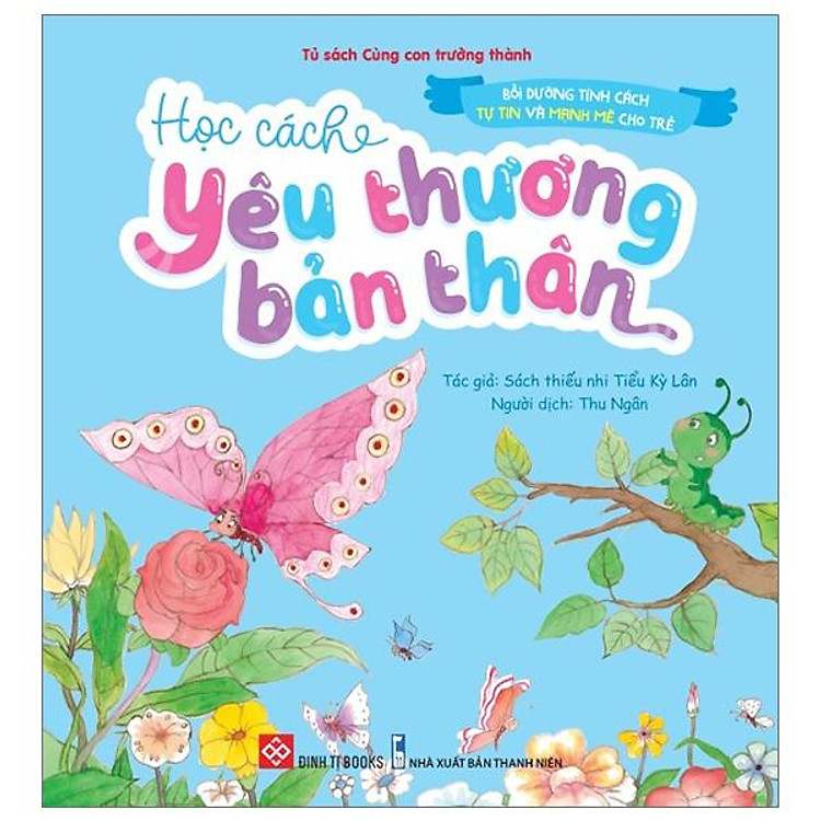 Bồi Dưỡng Tính Cách Tự Tin Và Mạnh Mẽ Cho Trẻ
