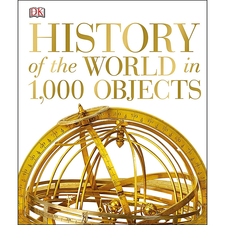 Sách History Of The World In 1,000 Objects