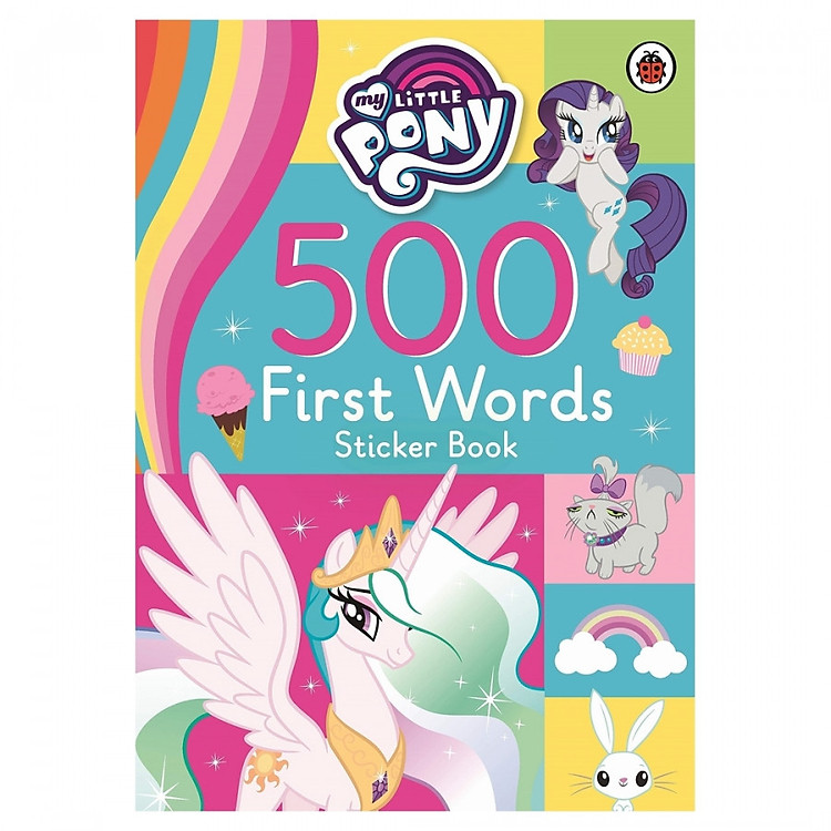My Little Pony: 500 First Words Sticker Book