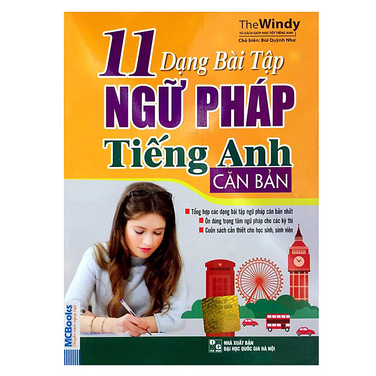 Sách 11 Dạng Bài Tập Ngữ Pháp Tiếng Anh Căn Bản (Tái Bản)