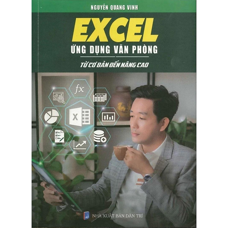 Excel Ứng Dụng Văn Phòng - Từ Cơ Bản Đến Nâng Cao (Tái Bản 2023) - Ảnh 5