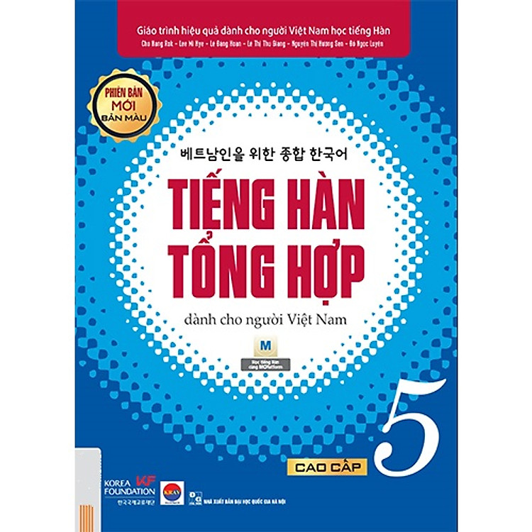 Tiếng Hàn Tổng Hợp Dành Cho Người Việt Nam: Cao Cấp 5