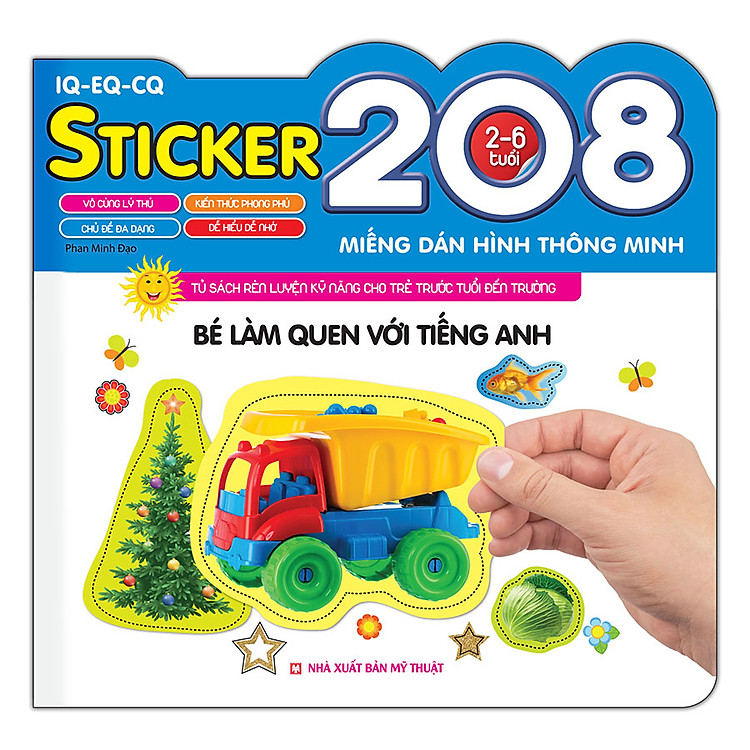 Sách 208 Miếng Dán Hình Thông Minh - IQ - EQ - CQ: Bé Làm Quen Tiếng Anh