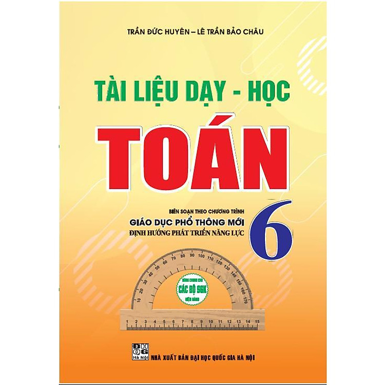 sách - Tài Liệu Dạy - Học Toán Lớp 6 - Theo Chương Trình GDPT Mới Định Hướng Phát Triển Năng Lực - Hồng Ân