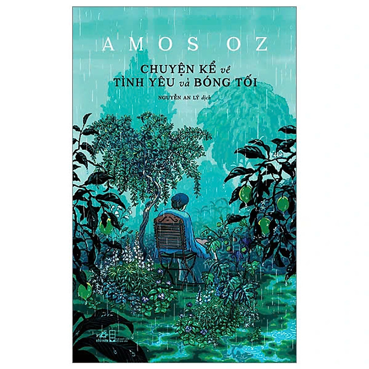 CHUYỆN KỂ VỀ TÌNH YÊU VÀ BÓNG TỐI - Amos Oz - Nguyễn An Lý dịch - Ảnh 2