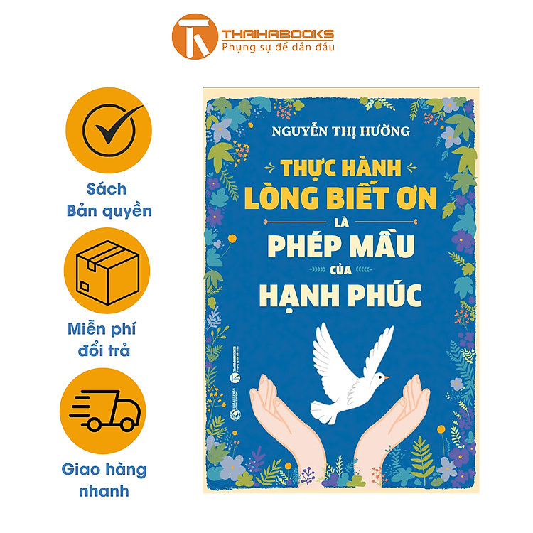 Thực Hành Lòng Biết Ơn Là Phép Mầu Của Hạnh Phúc