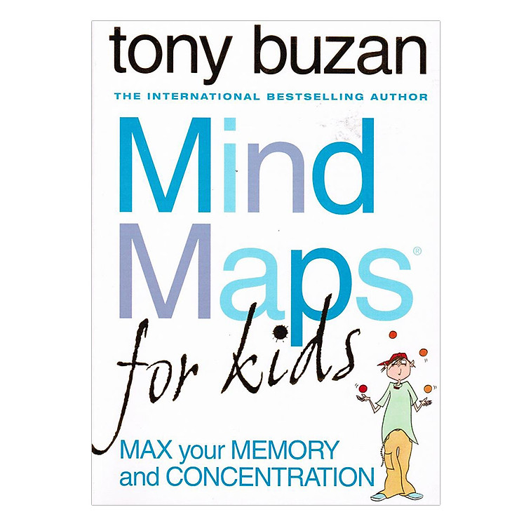 Mind Maps For Kids: Max Your Memory And Concentrat
