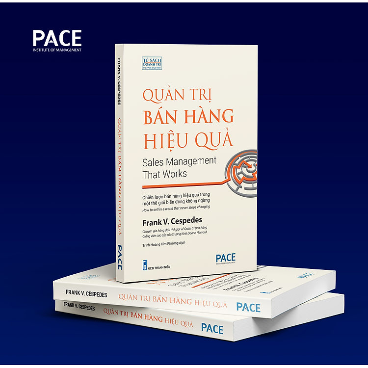 Quản Trị Bán Hàng Hiệu Quả - Frank V. Cespedes - Ảnh 2