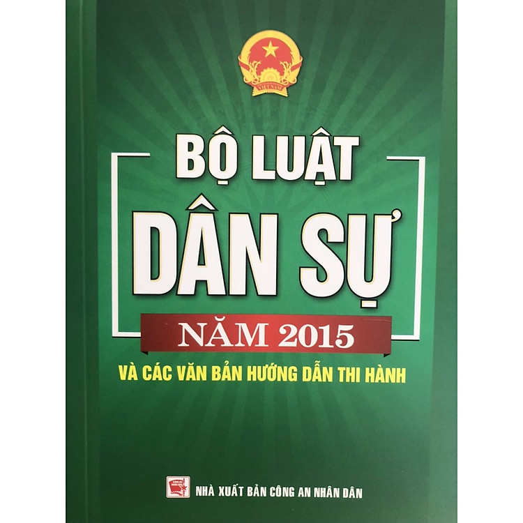 Bộ Luật Dân Sự Năm 2015 Và Các Văn Bản Hướng Dẫn Thi Hành