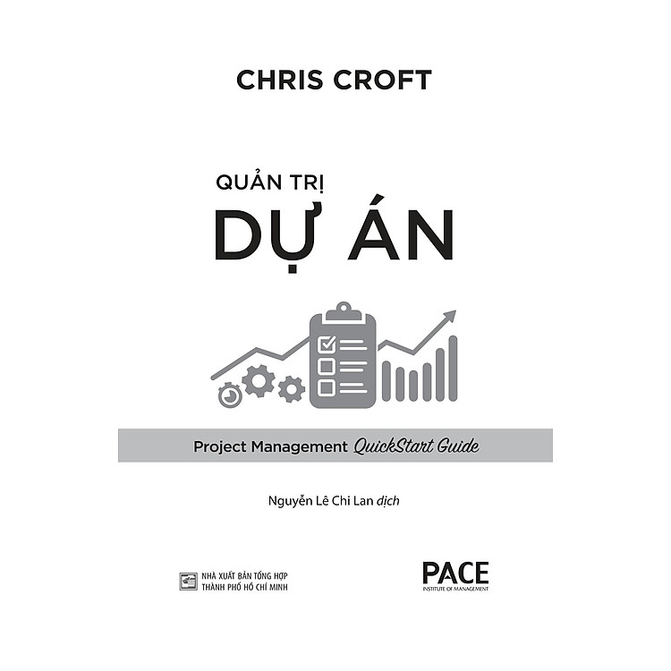 Quản Trị Dự Án - Project Management QuickStart Guide - Ảnh 3