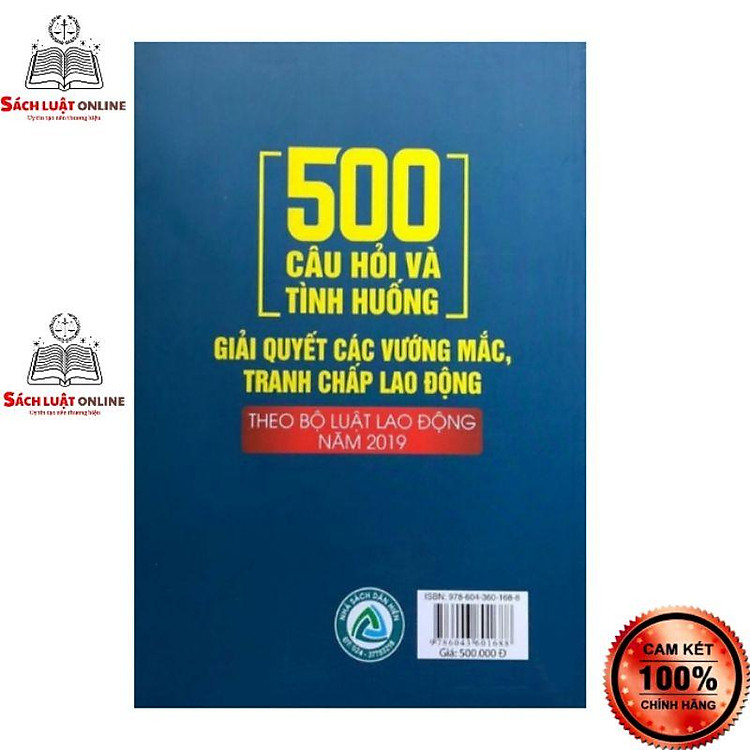 500 Câu Hỏi và Tình Huống Giải Quyết Các Vướng Mắc Tranh Chấp Lao Động Theo Bộ Luật Lao Động Năm 2019 - Ảnh 2