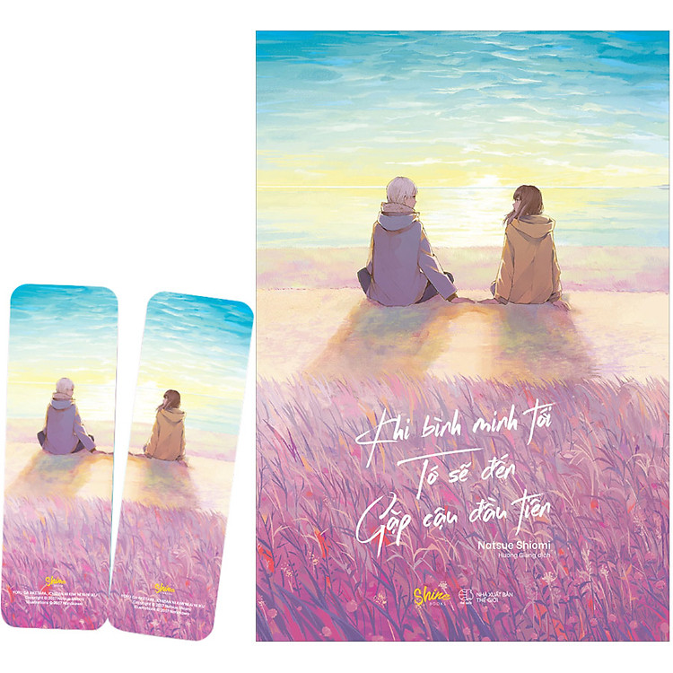 Sách Khi Bình Minh Tới Tớ Sẽ Đến Gặp Cậu Đầu Tiên (Tặng Kèm 2 Bookmark Bo Góc)