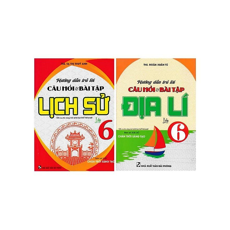 Sách - Hướng Dẫn Trả Lời Câu Hỏi Và Bài Tập Lịch Sử + Địa Lí Lớp 6 - Bám Sát SGK Chân Trời Sáng Tạo - Hồng Ân