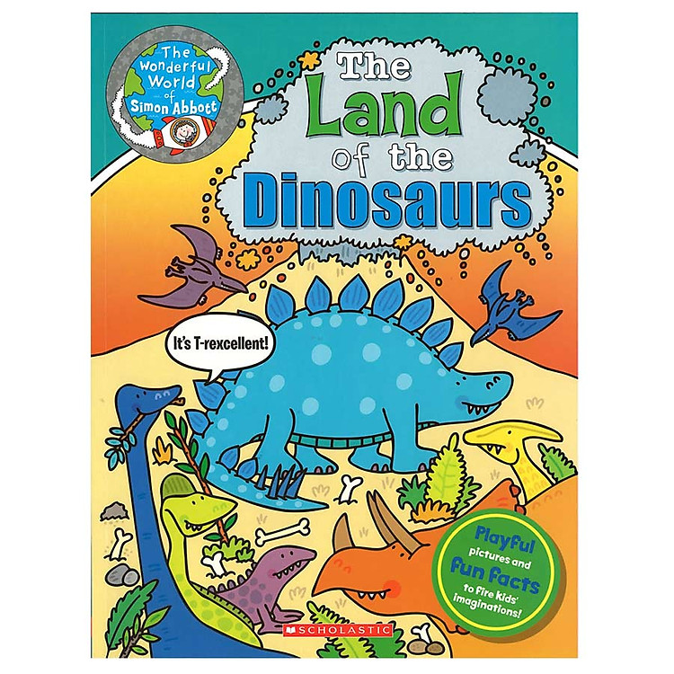 Sách The Wonderful World Of Simon Abbott: The Land Of The Dinasours