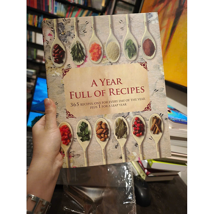 A Year Full of Recipes: 365 Recipes, One for Every Day of the Year Plus 1 for a Leap Year - Ảnh 3