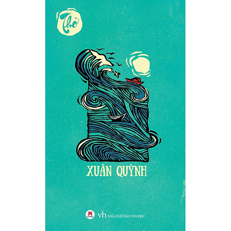 Thơ Xuân Quỳnh (TB 2019)
