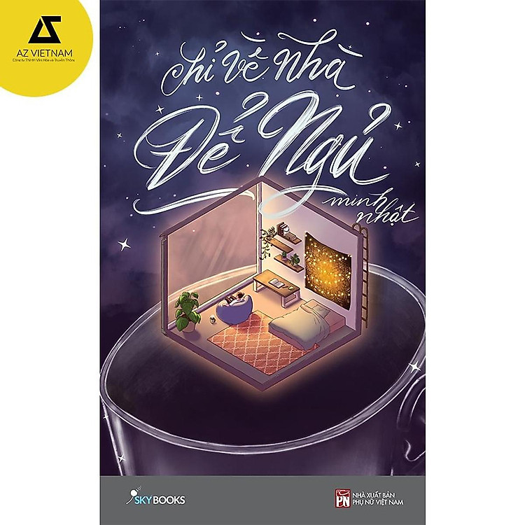 Chỉ Về Nhà Để Ngủ