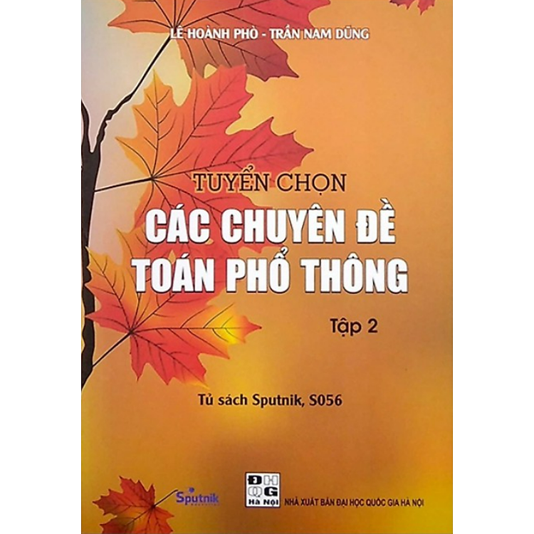 Tuyển chọn Các chuyên đề Toán phổ thông Tập 2