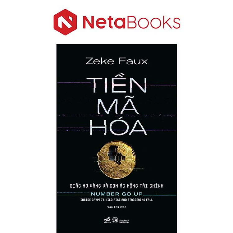 Tiền Mã Hóa – Giấc Mơ Vàng Và Cơn Ác Mộng Tài Chính