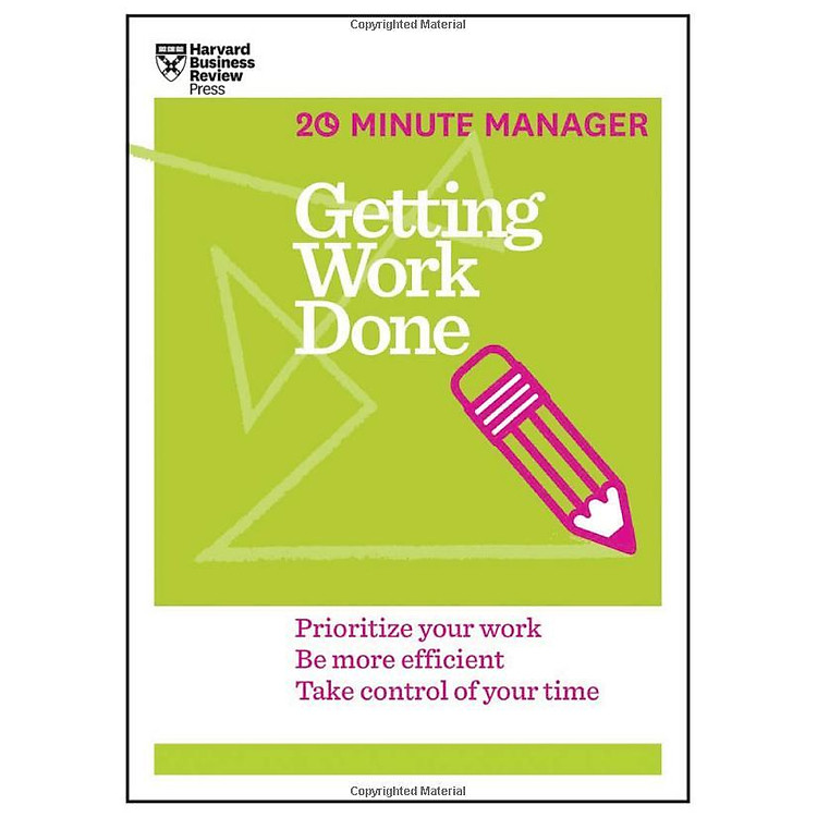 Harvard Business Review 20 Minute Manager Series Getting Work Done - Ảnh 3