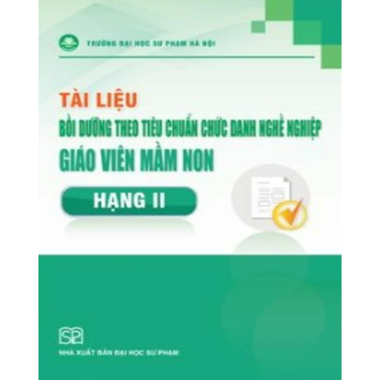 Tài liệu bồi dưỡng theo tiêu chuẩn chức danh nghề giáo viên mầm non hạng II