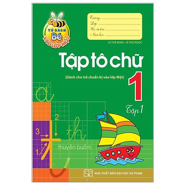 Bé Vào Lớp 1 – Tập Tô Chữ 1 (Tập 1)