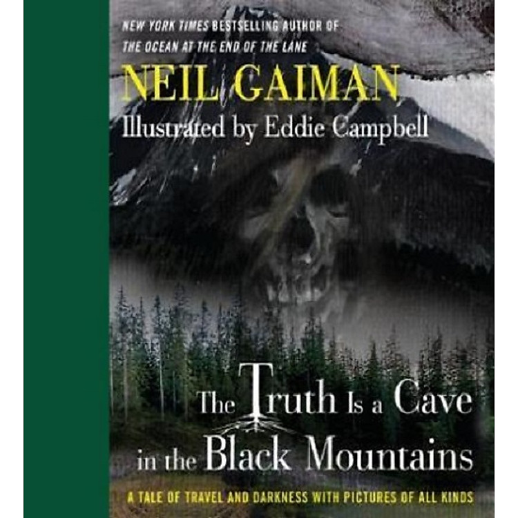 The Truth Is a Cave in the Black Mountains: A Tale of Travel and Darkness
