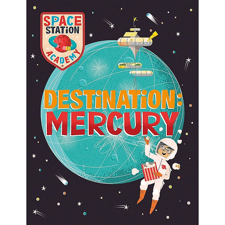 Space Station Academy: Destination: Mercury