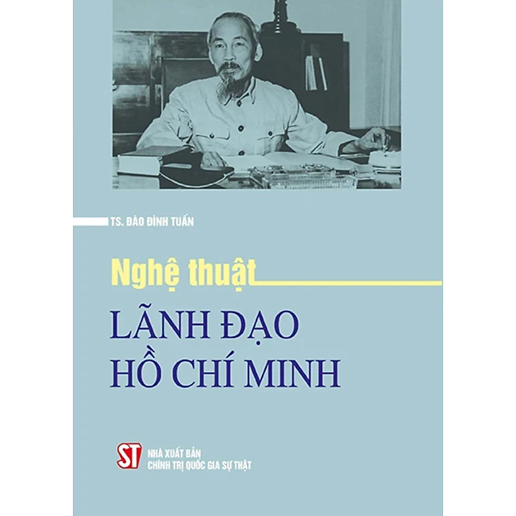 Nghệ Thuật Lãnh Đạo Hồ Chí Minh