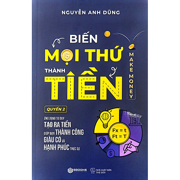 Biến Mọi Thứ Thành Tiền (Quyển 2) - Ảnh 5
