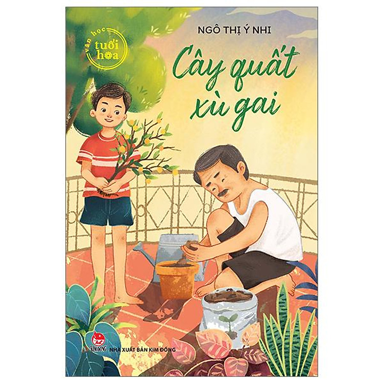 Văn Học Tuổi Hoa – Cây Quất Xù Gai