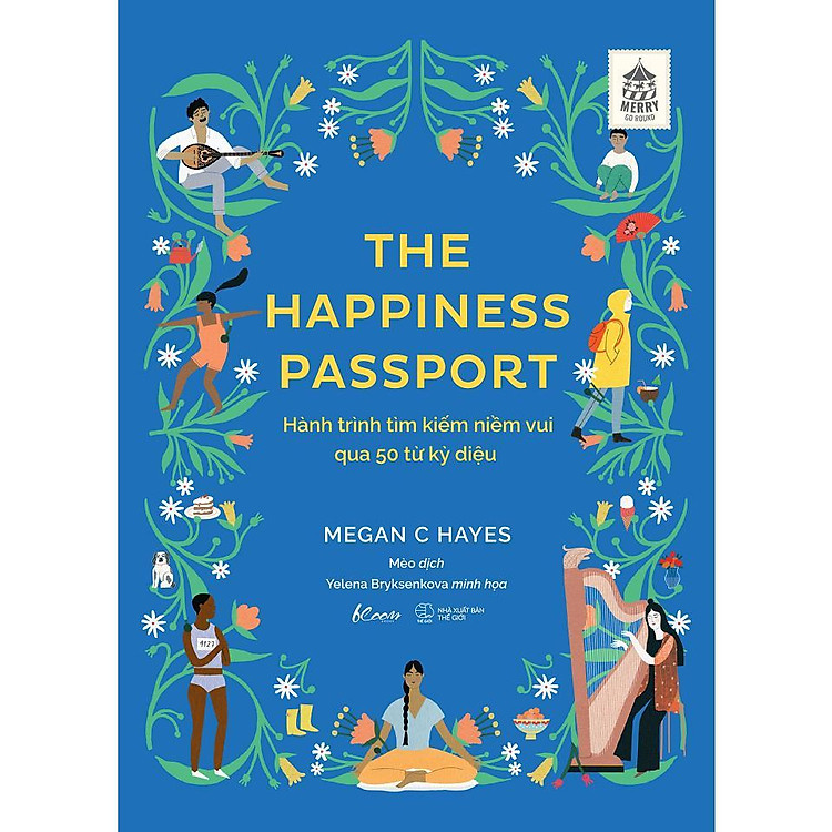 The Happiness Passport – Hành Trình Tìm Kiếm Niềm Vui Qua 50 Từ Kỳ Diệu