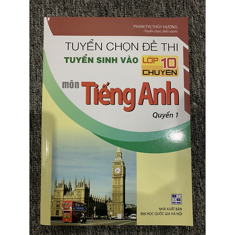 tuyển chọn đề thi học sinh giỏi 9 và thi vào lớp 10 chuyên môn tiếng anh