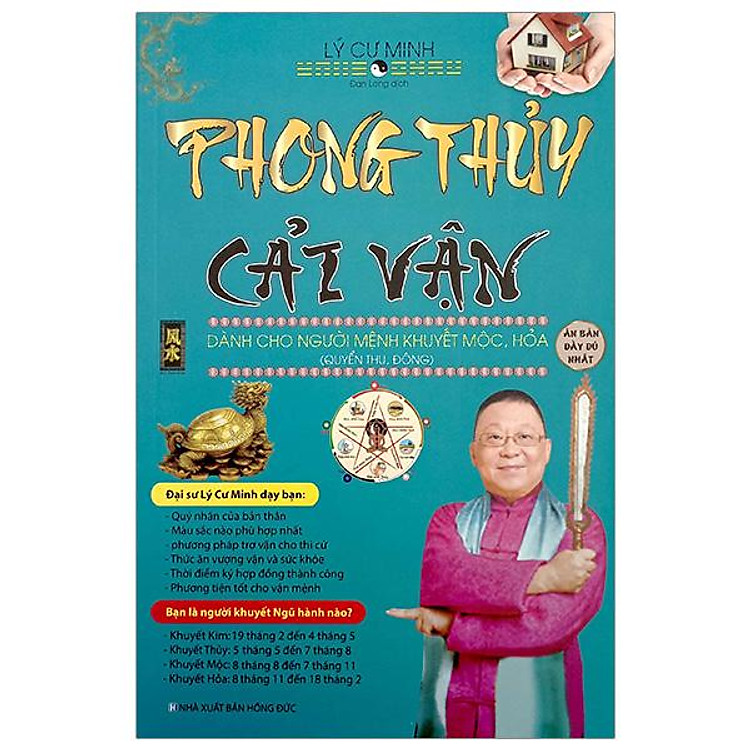 Phong Thủy Cải Vận – Dành Cho Người Mệnh Khuyết Mộc, Hỏa (Quyển Thu, Đông)