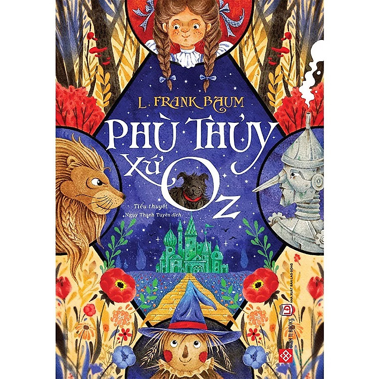 Phù Thủy Xứ Oz – Cuốn Sách Dành Cho Thiếu Nhi