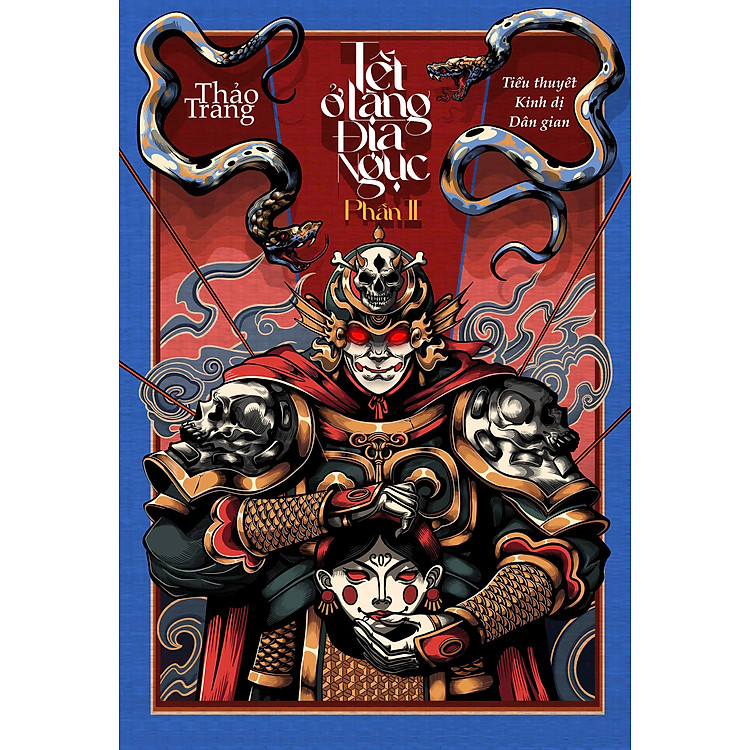 (Kèm quà tặng – Bìa cứng - Chữ ký tác giả) TẾT Ở LÀNG ĐỊA NGỤC 2: U Hồn Tượng Đất – Thảo Trang - Saola Books (Tặng kèm Bookmark, Postcard)